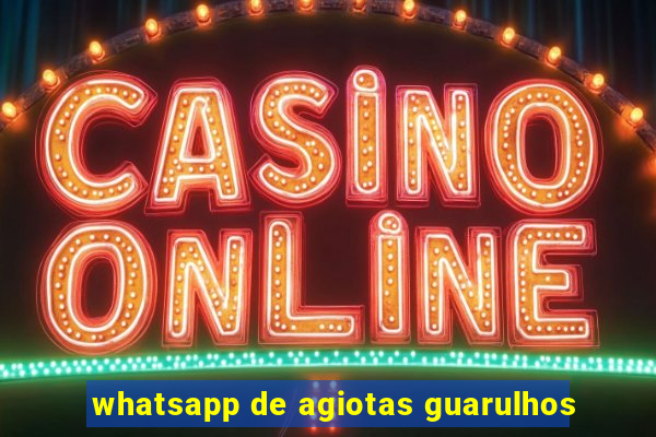 whatsapp de agiotas guarulhos